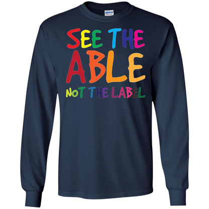 See The Able Not The Label Autism Awareness Shirt Navy