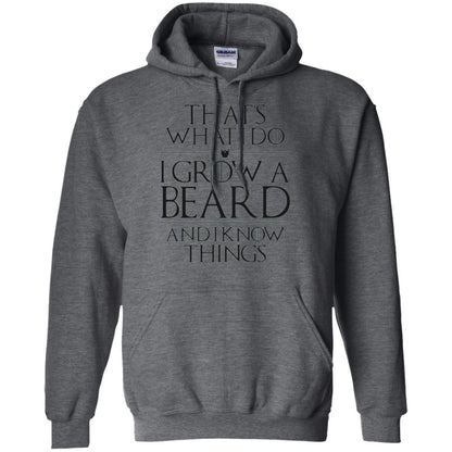 Beard T-shirt That_s What I Do I Grow A Beard And I Know Things Dark Heather