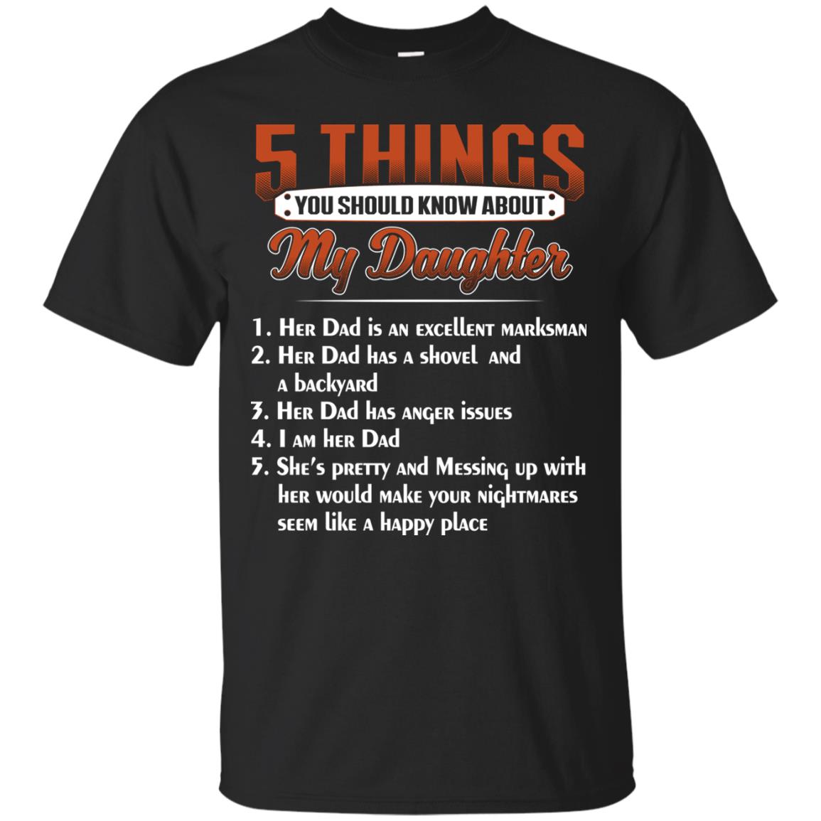 5 Things You Should Know About My Daughter Parents Shirt Black
