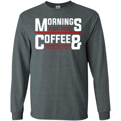 Coffee T-shirt Mornings Are For Coffee And Contemplation Dark Heather