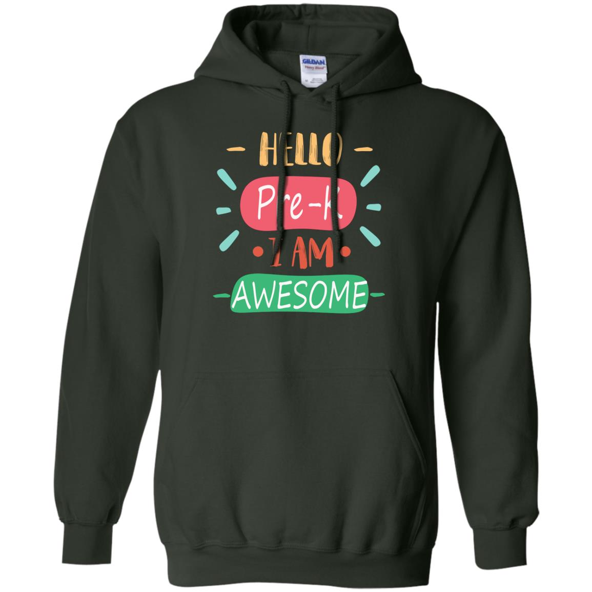 Hello Pre-k Grade I Am Awesome Pre-k Back To School First Day Of School Shirt Forest Green