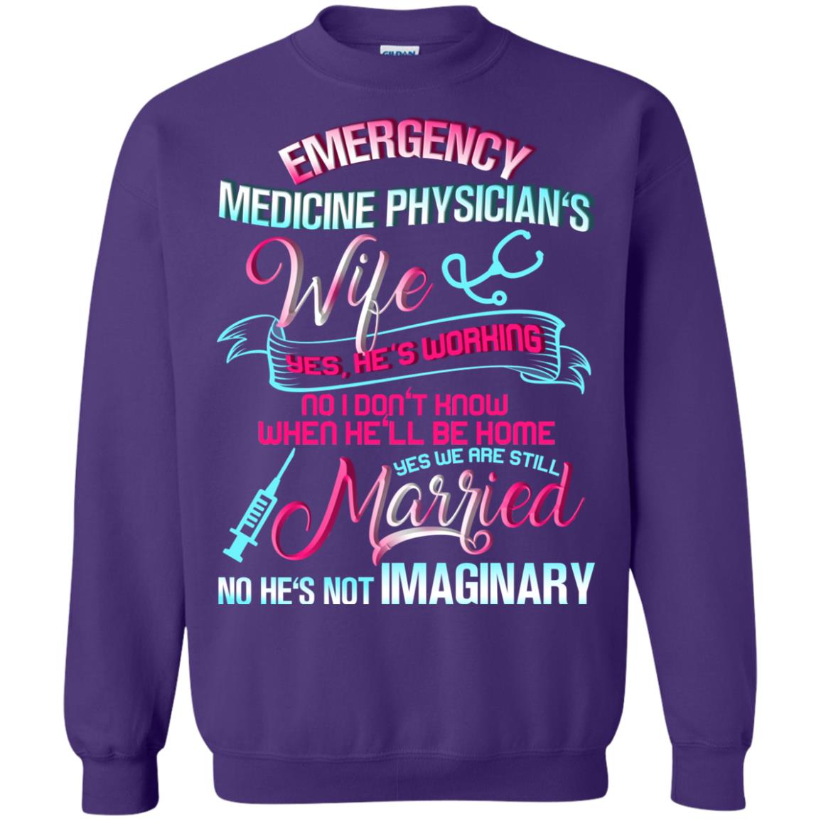 Emergency Medicine Physician's Wife Yes We Are Still Married Shirt Purple