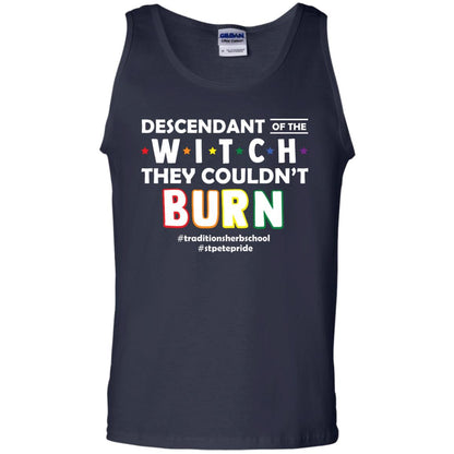 Descendant Of The Witch They Couldn_t Burn #traditionsherbschool #stpetepride Lgbt ShirtG220 Gildan 100% Cotton Tank Top