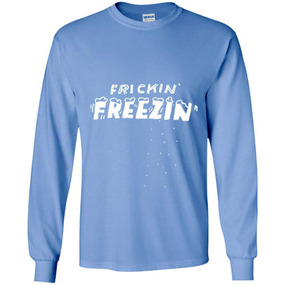 Funny Frickin_ Freezin_ T-shirt Carolina Blue