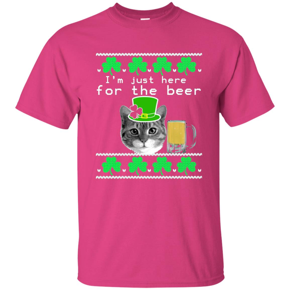 Saint Patrick_s Day T-shirt I_m Just Here For The Beer Heliconia