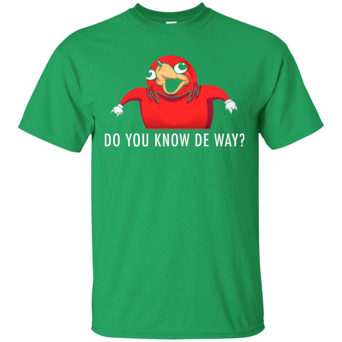Do You Know De Way T-shirt Irish Green