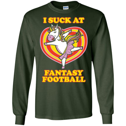 Funny Unicorn Loser T-shirt I Suck At Fantasy Football Forest Green