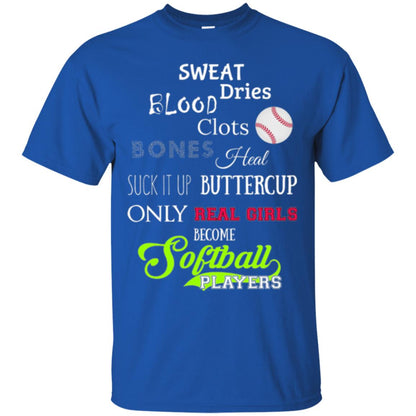 Softball T-shirt Sweet Dries Blood Clots Bones Royal