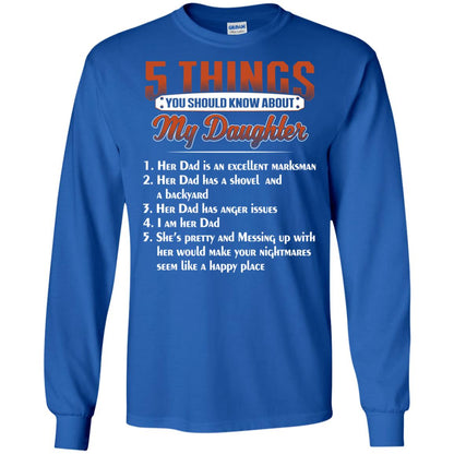 5 Things You Should Know About My Daughter Parents Shirt Royal