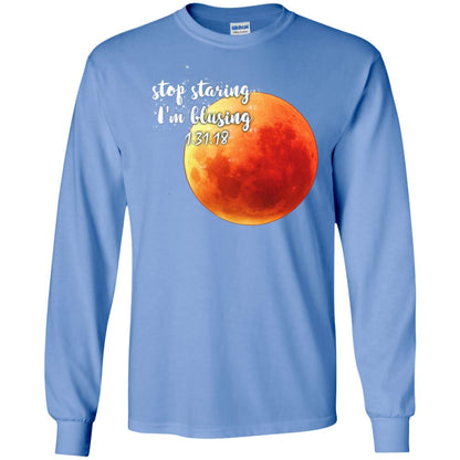 Blood Moon T-shirt Stop Staring I_m Blusing 1.31.18 Carolina Blue