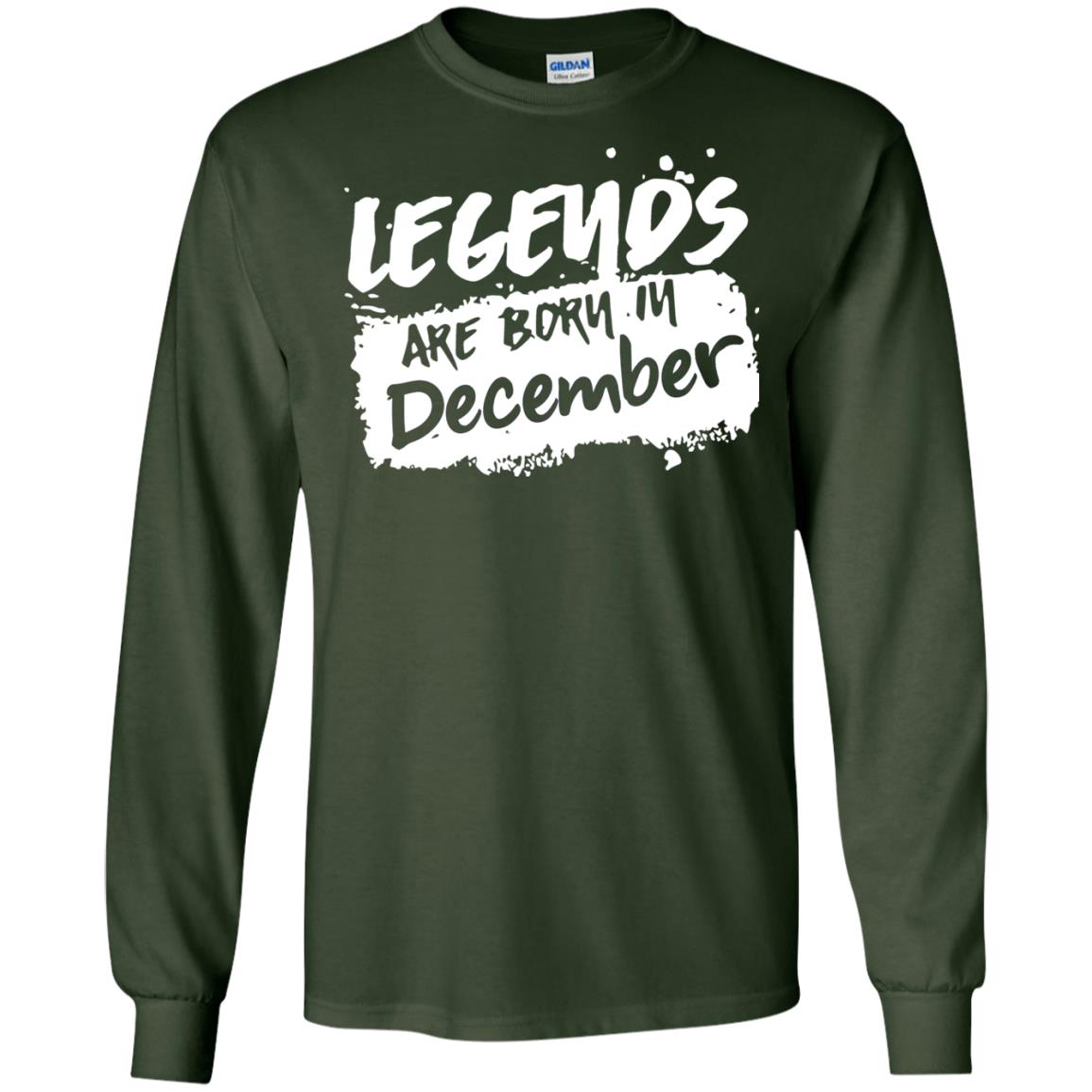 December Birthday Shirt Legends Are Born In December Forest Green