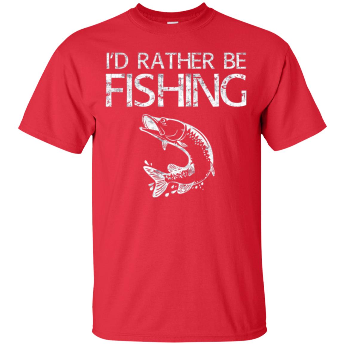 Funny Fisherman T-shirt I_d Rather Be Fishing Red
