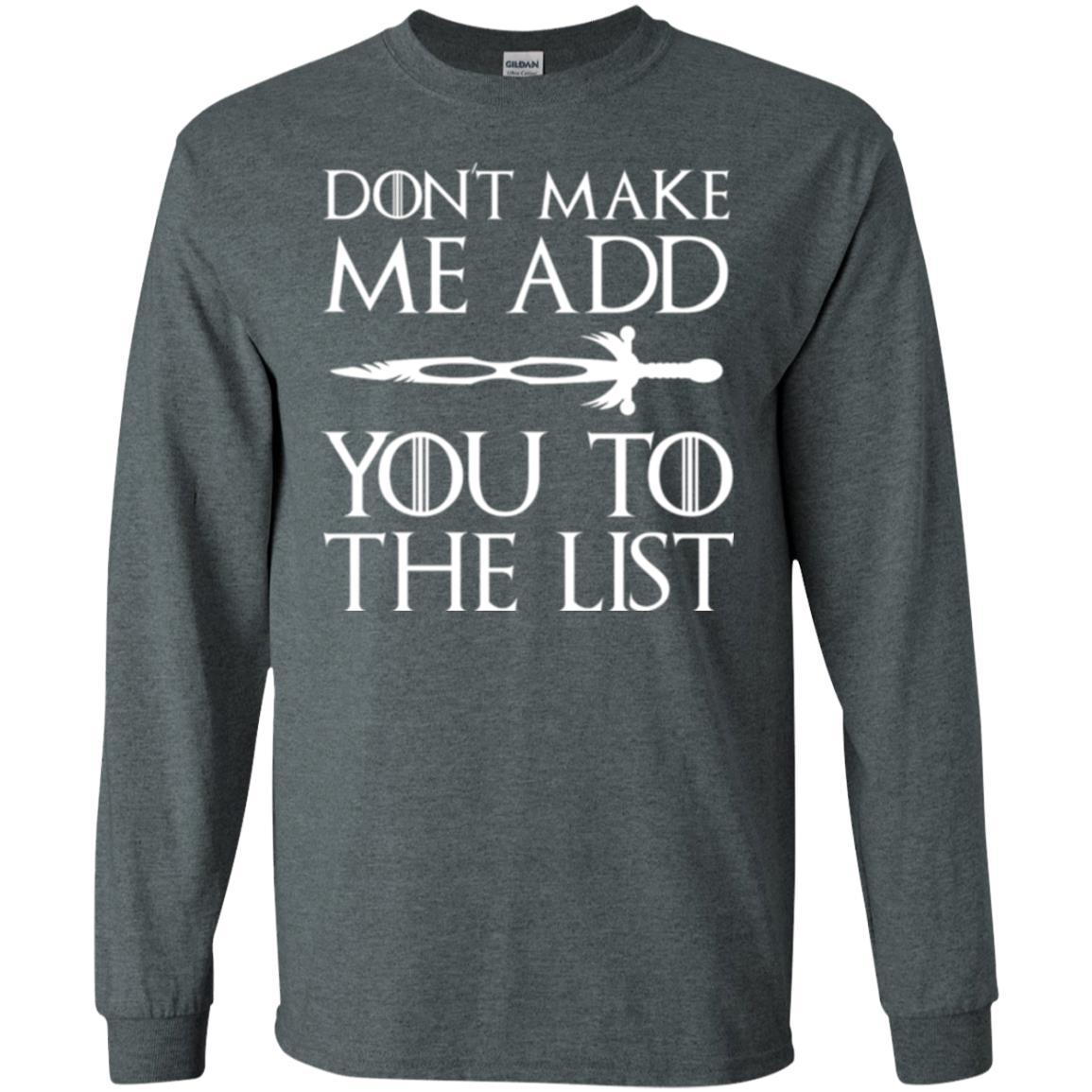 Film T-shirt Don't Make Me Add You To List Dark Heather