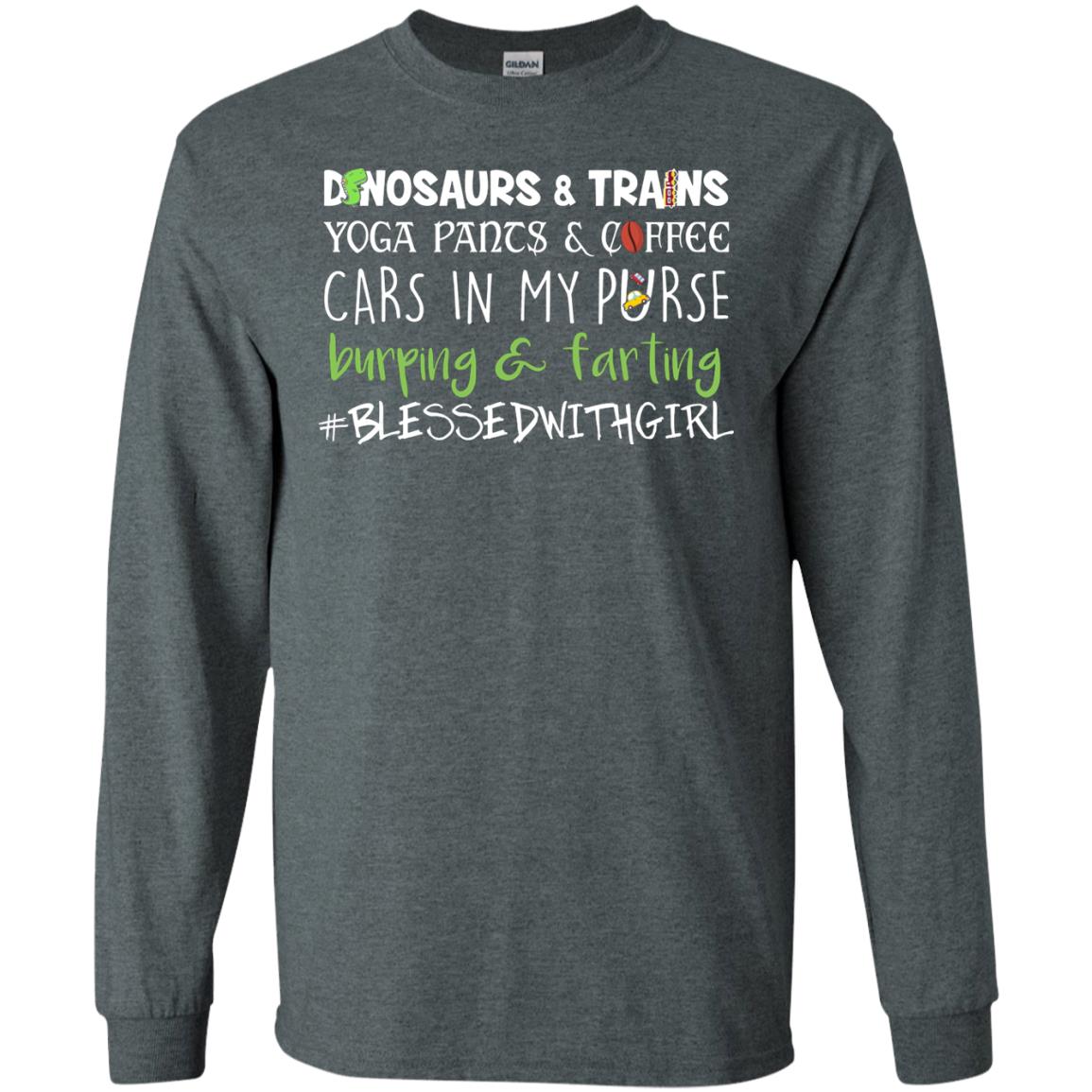 Dinosaurs And Trains Yoga Pants Coffee Cars In My Purse Buring Farting Mom Of Girls Shirt Dark Heather