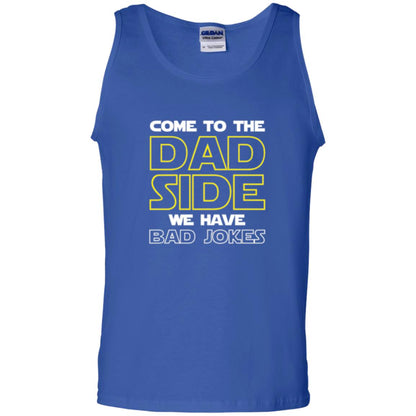 Daddy T-shirt Come To The Dad Side We Have Bad Jokes Royal