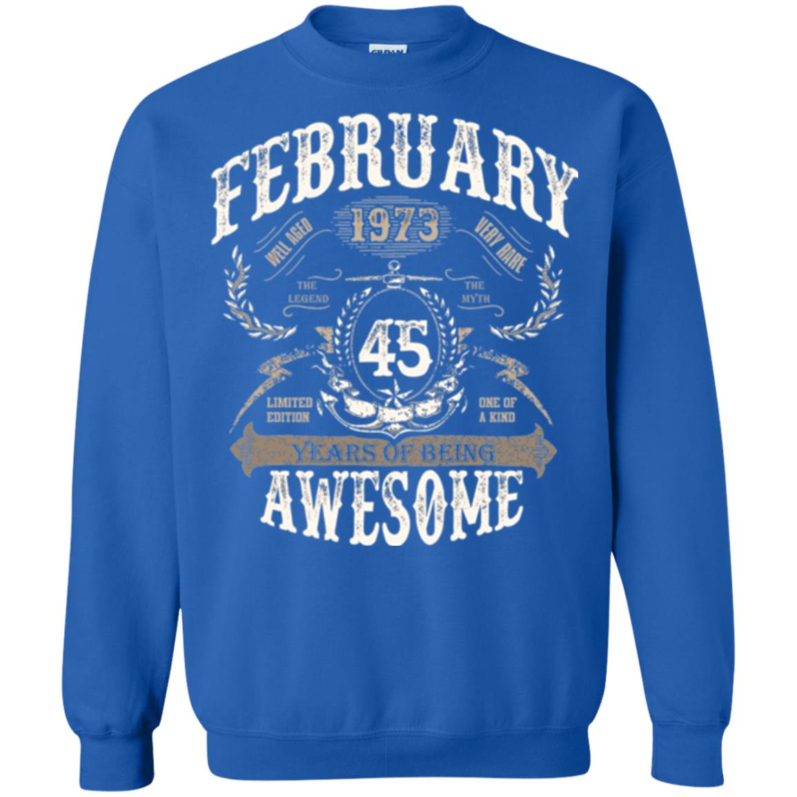February 1973 45 Years Of Being Awesome T-shirt 45 Years Old Royal
