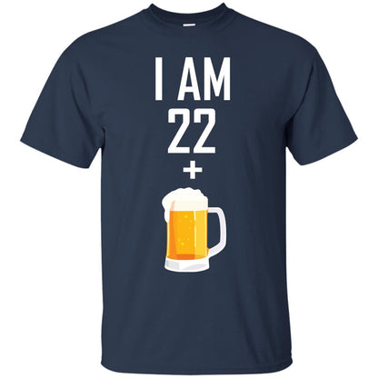 I Am 22 Plus 1 Beer 23th Birthday T-shirt Navy