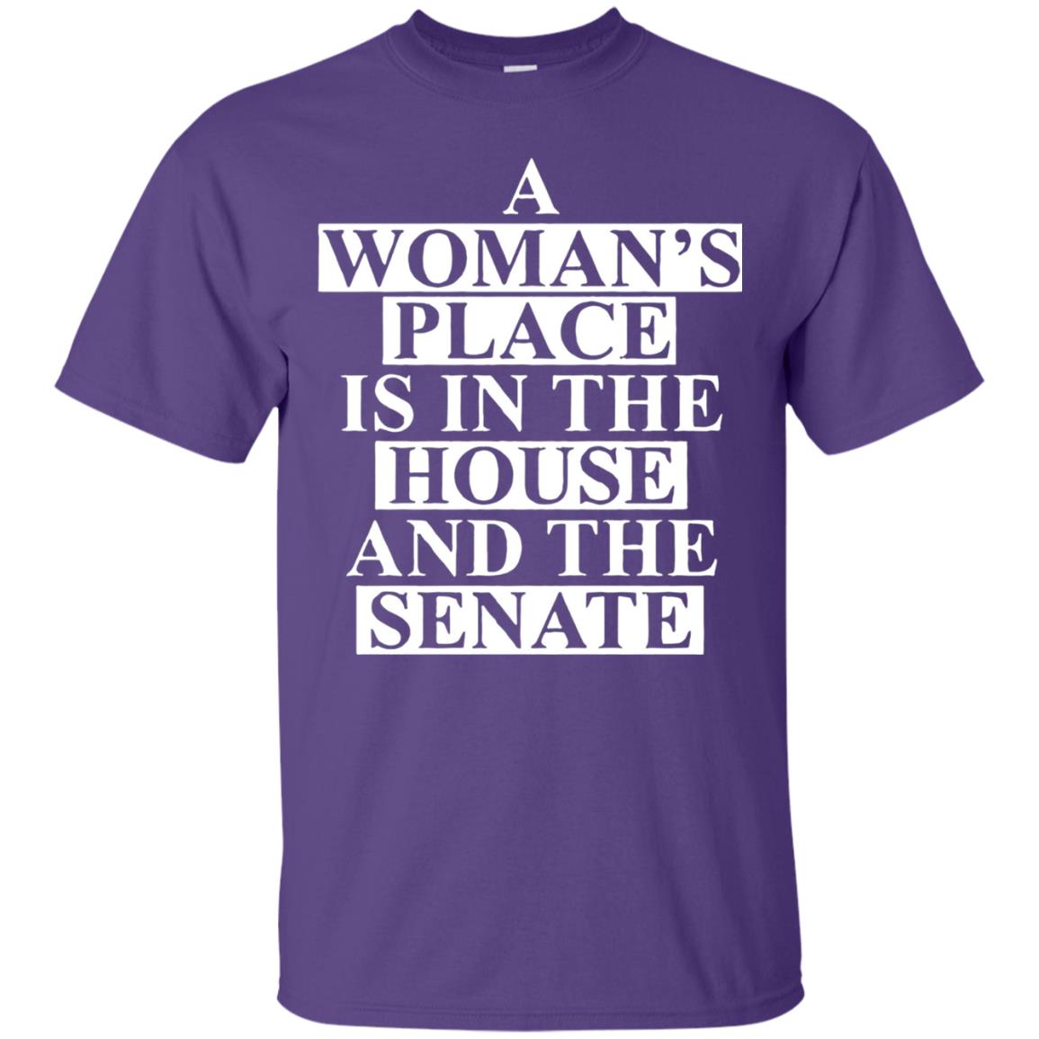A Woman_s Place Is In The House And The Senate T-shirt Purple