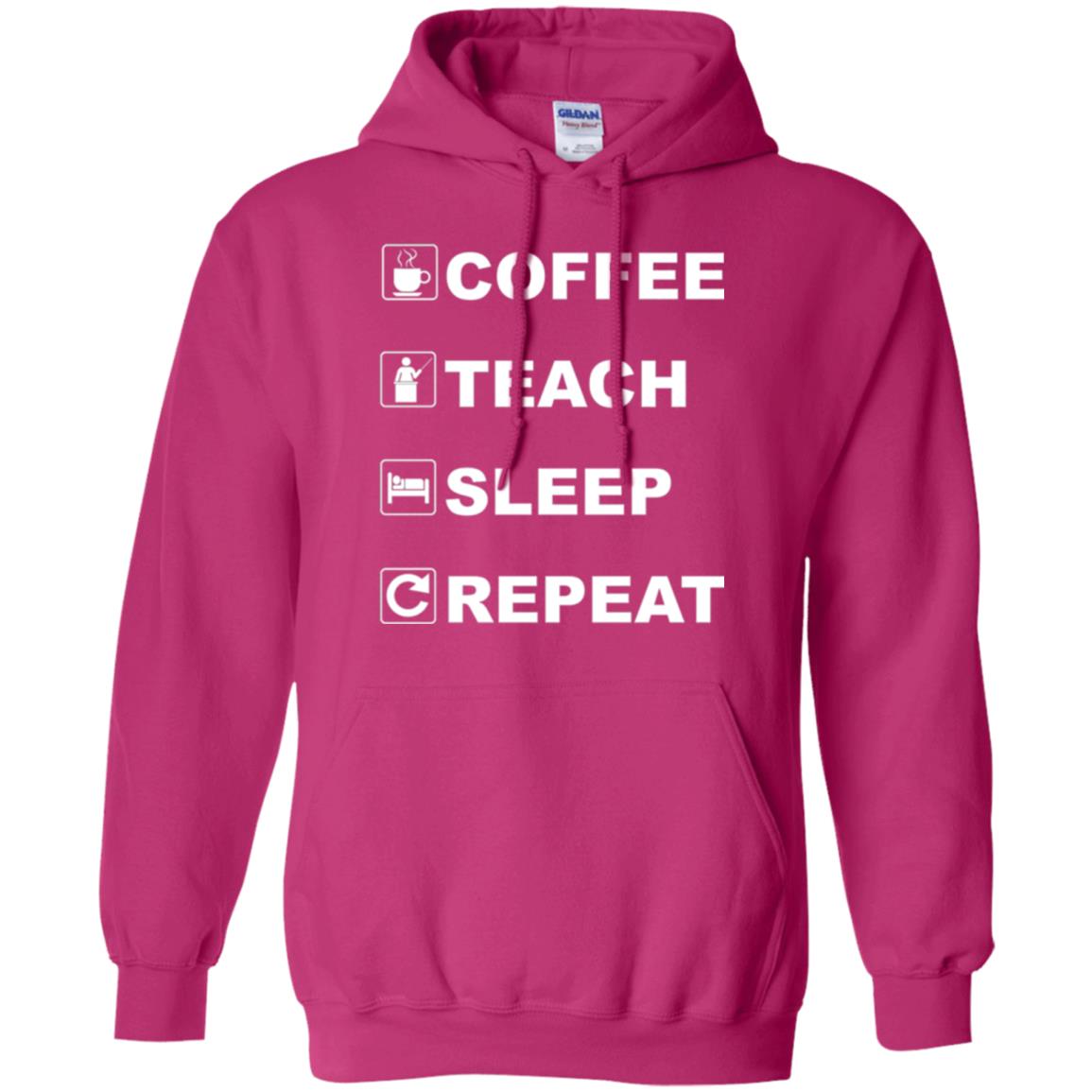 Coffee Teach Sleep Repeat Funny Teacher Gift T-shirt Heliconia