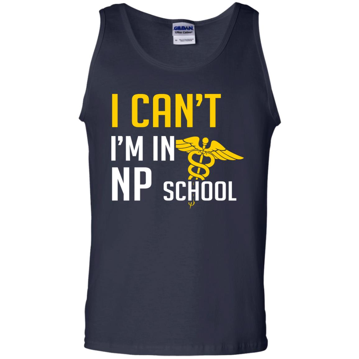 Nurse T-shirt I Can't I'm In Np School Navy