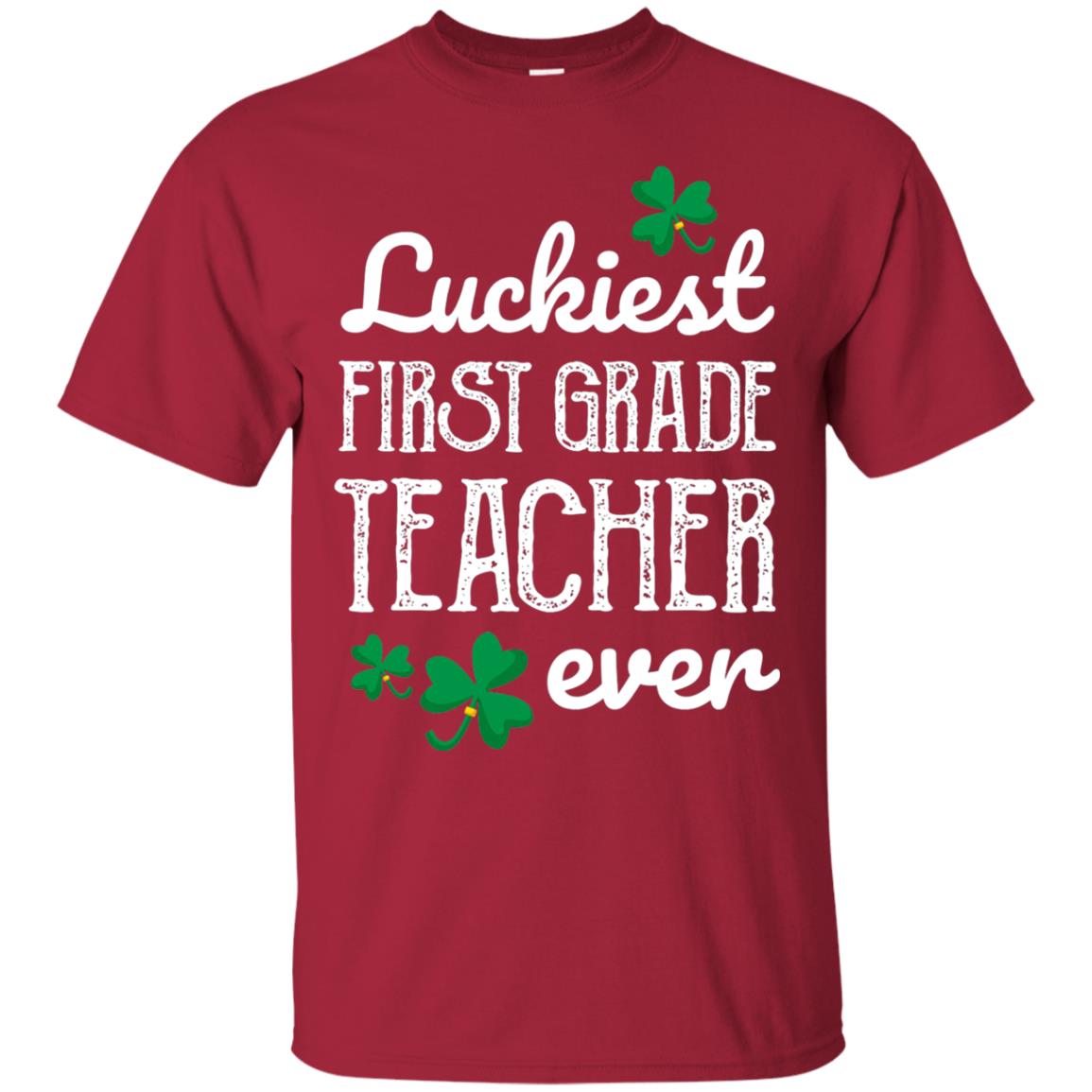 Luckiest First Grade Teacher Ever St. Patricks Day T-shirt Cardinal
