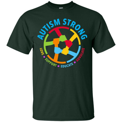 Autism Strong Love Support Educate Advocate Autism Awareness T-shirt Forest