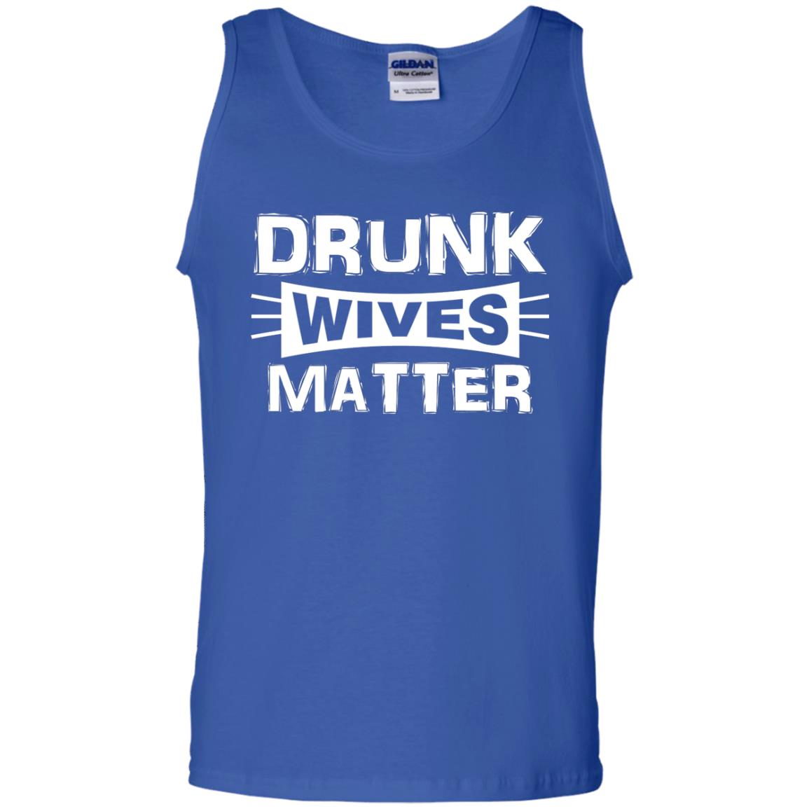 Drunk Wives Matter Wife Shirt Royal