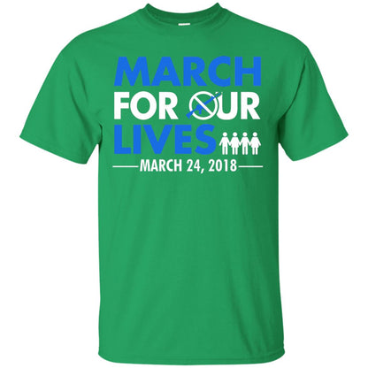 March For Our Lives March 24 2018 Gun Control T-shirt Irish Green