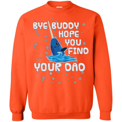 Family T-shirt Bye Buddy Hope You Find Your Dad Orange