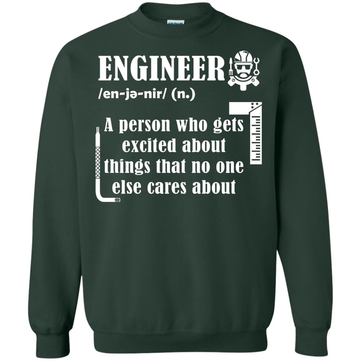Engineer T-shirt A Person Who Gets Excited About Forest Green