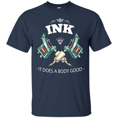 Ink It Does A Body Good Tattoo Lovers T-shirt Navy