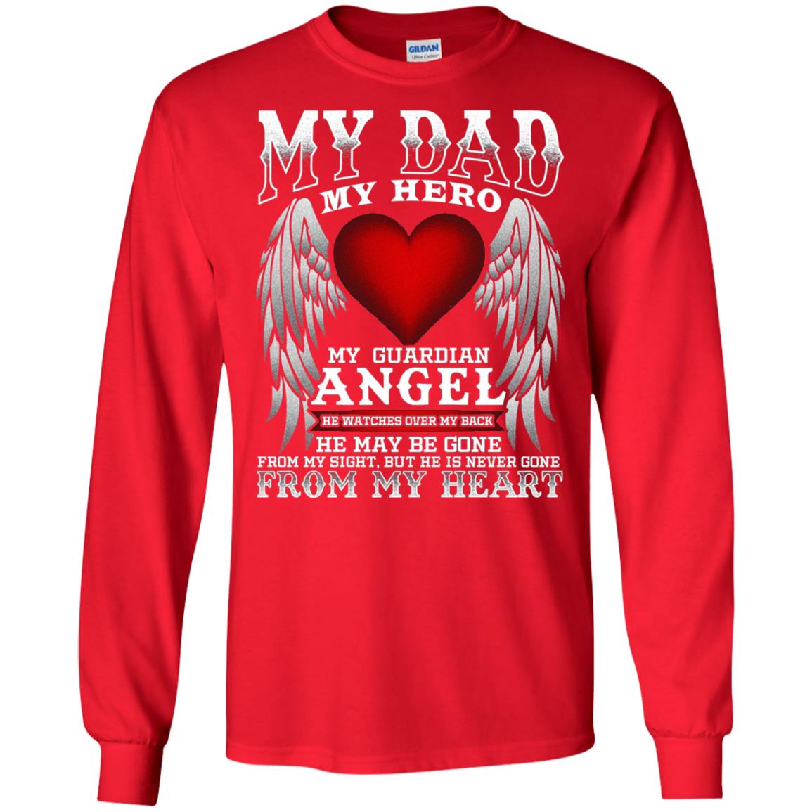 My Dad, My Hero, My Guardian Angel Father_s Day Dad In Heaven T-shirt Red