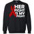 Her Fight Is My FightG180 Gildan Crewneck Pullover Sweatshirt 8 oz.