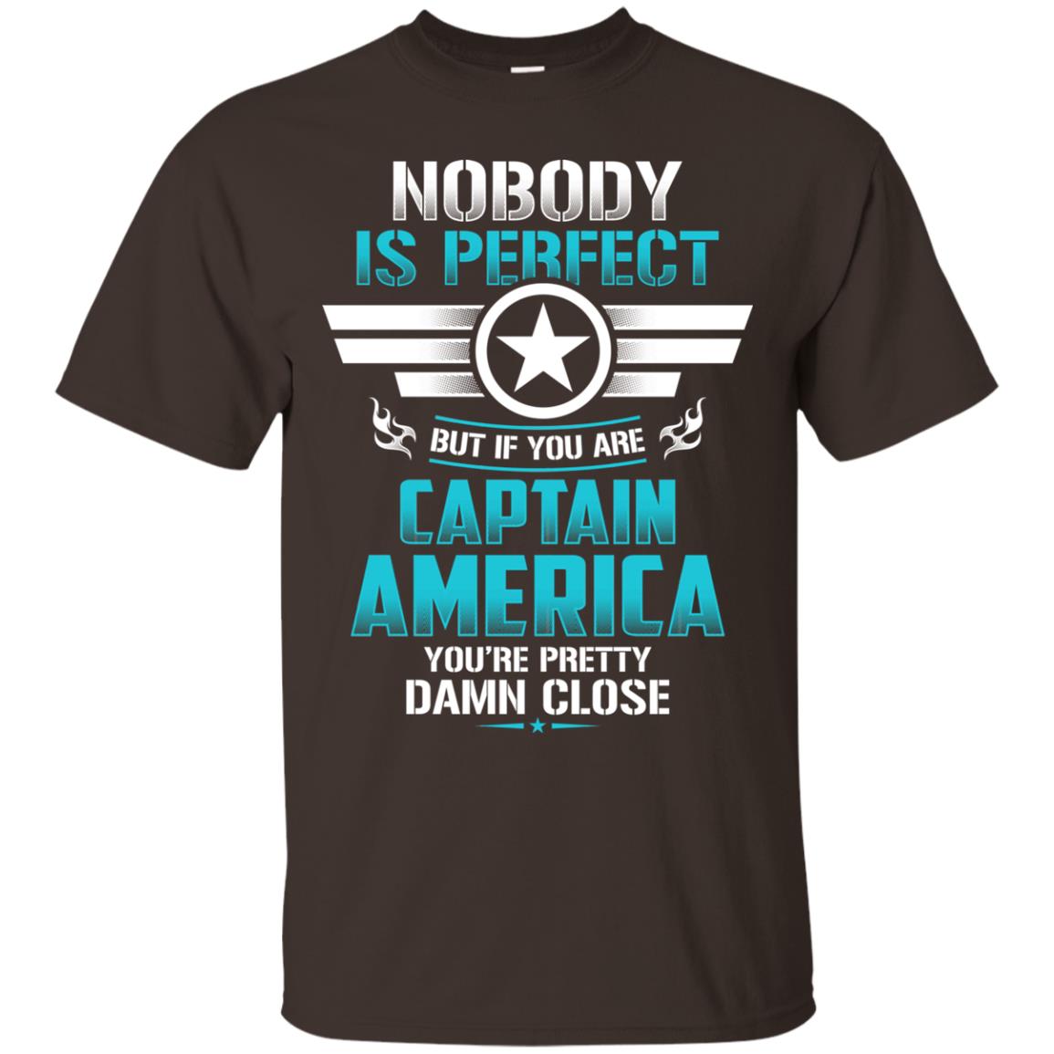 Nobody Is Perfect But If You Are Captain America You_re Pretty Damn Close Movie Fan T-shirt Dark Chocolate
