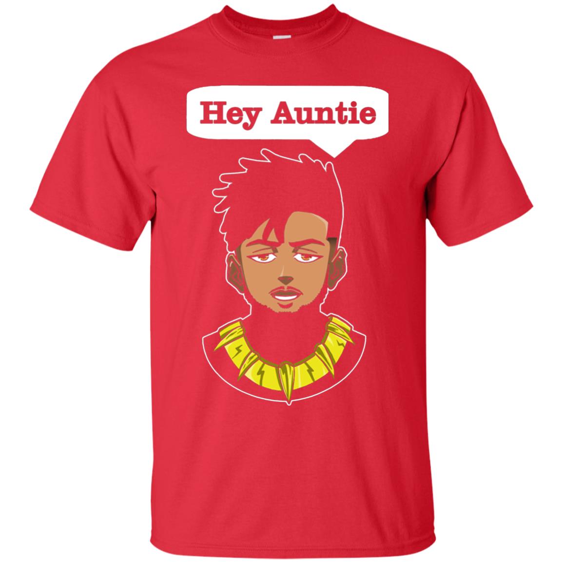 Hey Auntie Funny Saying Shirt For Black Panther Fan Red