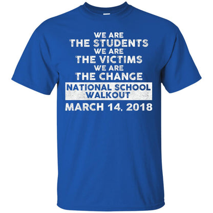 We Are The Students We Are The Victims Gun Control T-shirt Royal