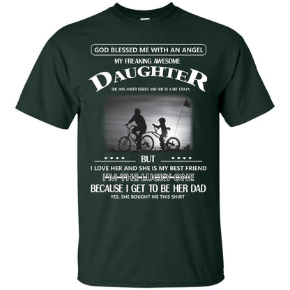 God Blessed Me With An Angle My Freaking Awesome Daughter Shirt Forest