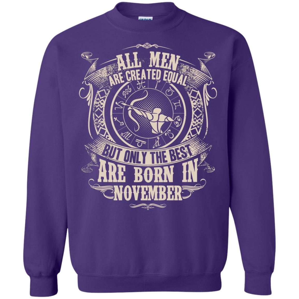 All Men Are Created Equal, But Only The Best Are Born In November T-shirt Purple