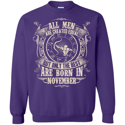 All Men Are Created Equal, But Only The Best Are Born In November T-shirt Purple