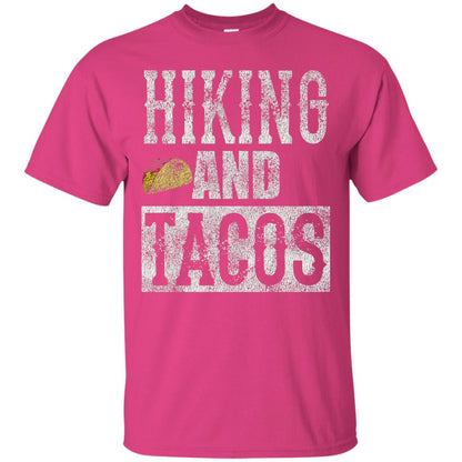 Hiking And Tacos Funny Taco Distressed T-shirt Heliconia