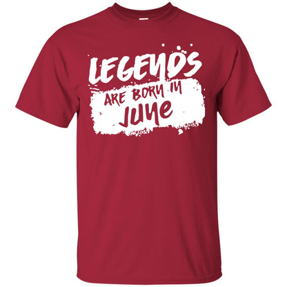 June Birthday Shirt Legends Are Born In June Cardinal