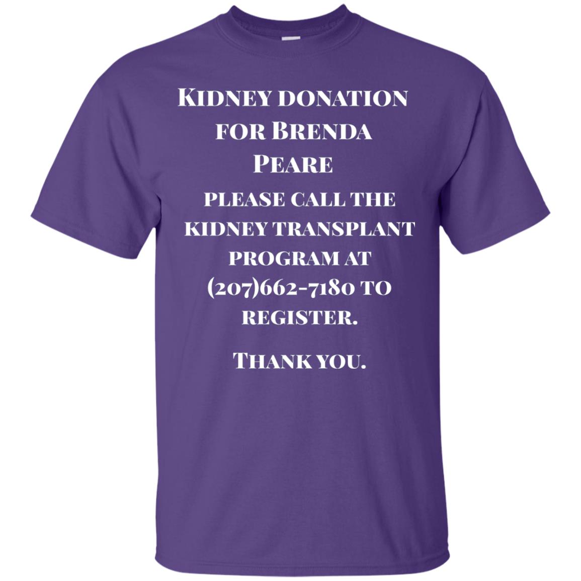 Kidney Donation For Brenda T-shirt Purple
