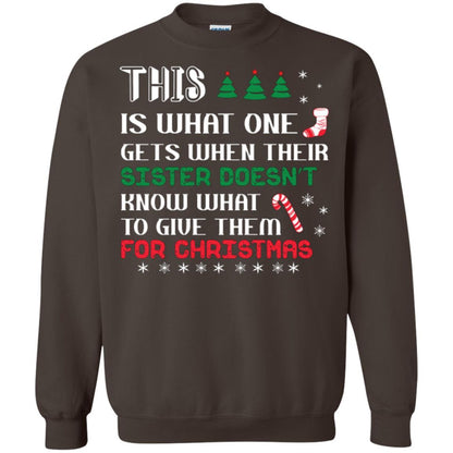 Christmas T-shirt This Is What One Gets When Their Sister Doesn’t Know What To Give Them For Christmas Dark Chocolate