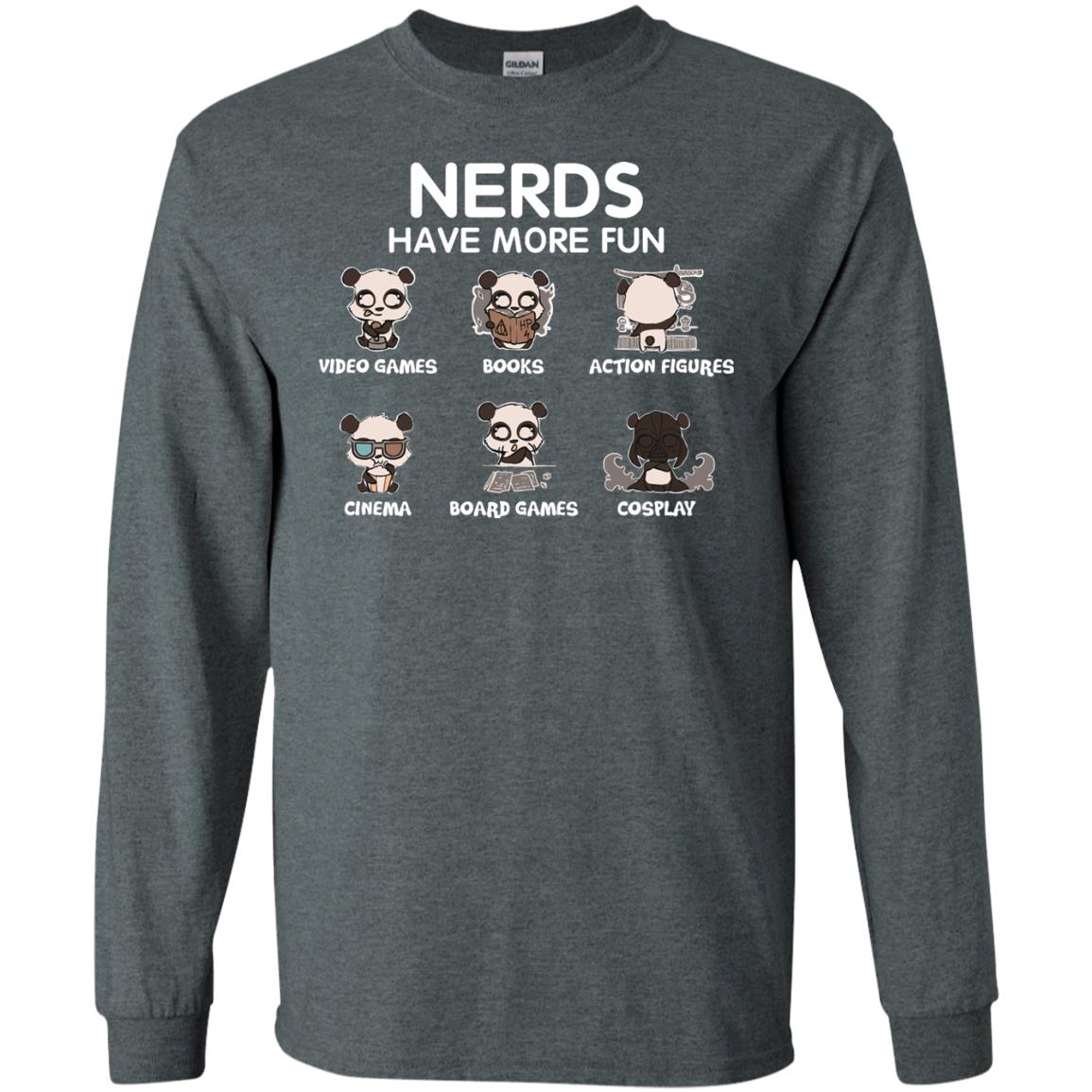 Nerds Have More Fun Video Games Books Action Figures Shirts Dark Heather