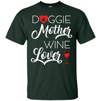 Doggie Mother Wine Lover Dog And Wine Gift Shirt For Mom Forest