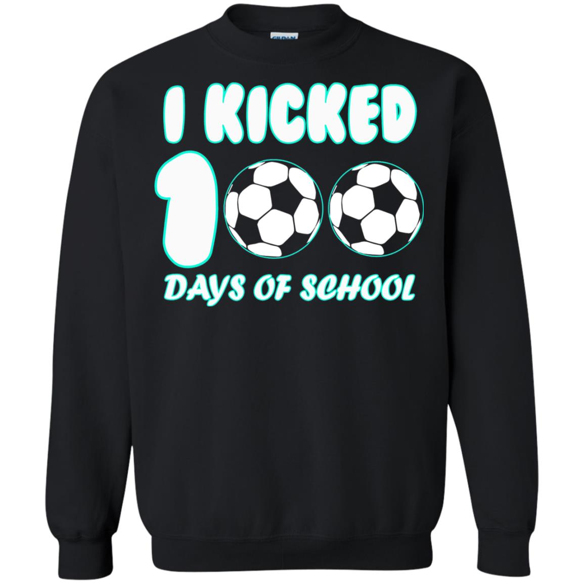 Soccer Lover T-shirt I Kicked 100 Days Of School Black