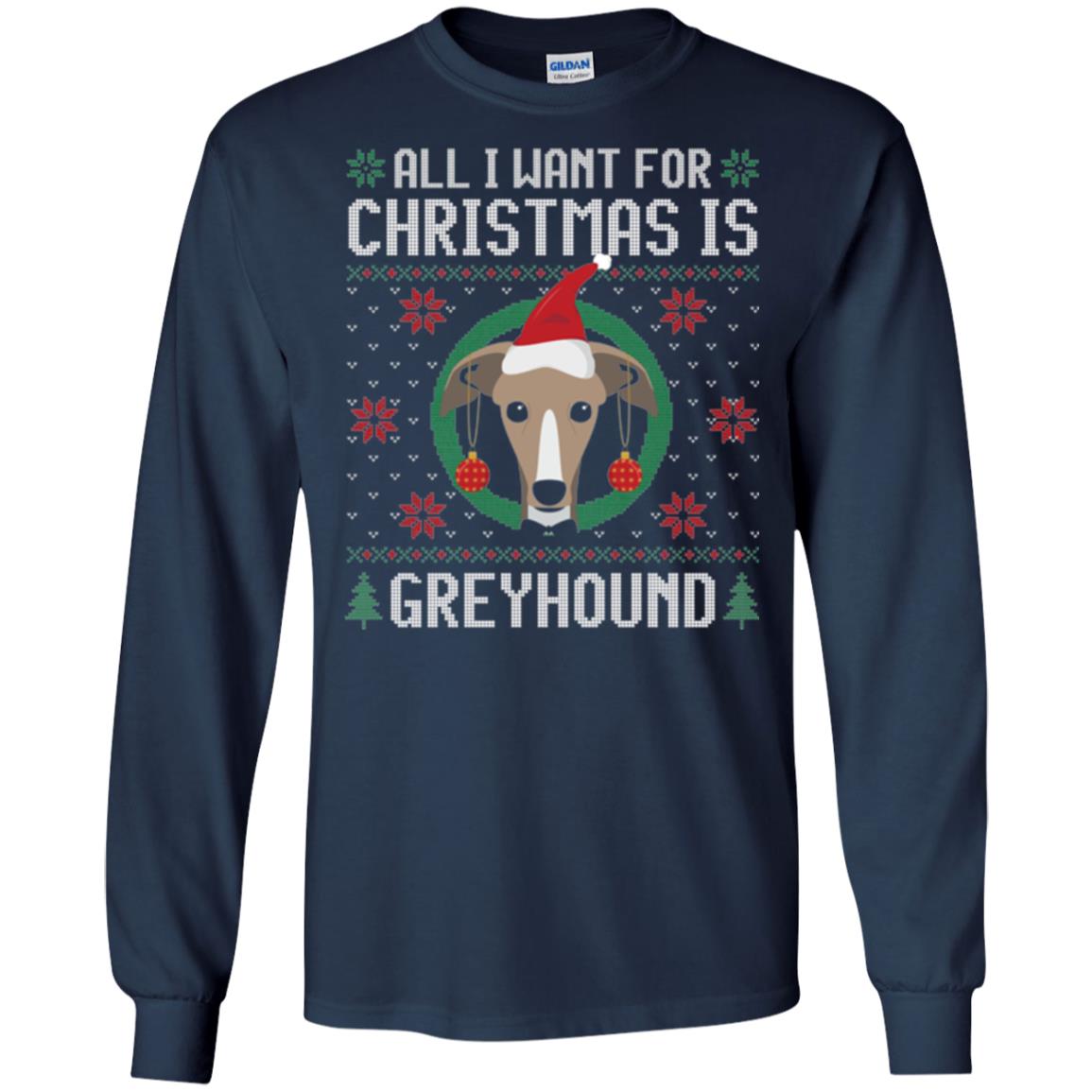 Chirstmas T-shirt All I Want For Christmas Is Greyhound Navy
