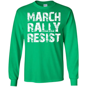 March Rally Resist Politics Government Shirt