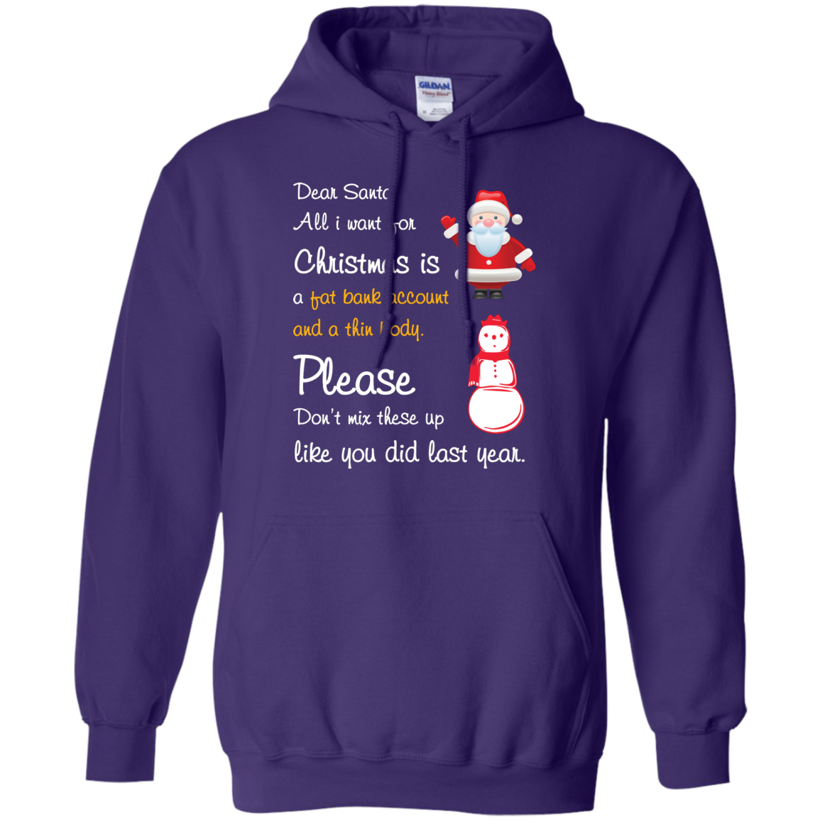 Christmas T-Shirt Dear Santa All I Want For Christmas Is A Fat Bank Account And A Thin Body Please Don't Mix These Up Like You Did Last Year Purple