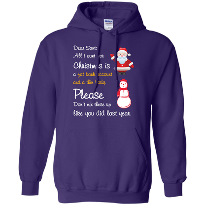 Christmas T-Shirt Dear Santa All I Want For Christmas Is A Fat Bank Account And A Thin Body Please Don't Mix These Up Like You Did Last Year Purple